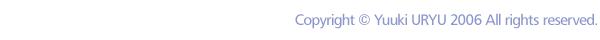 (C) Yuuki URYU 2006